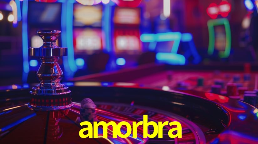 amorbra