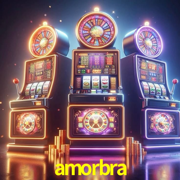 amorbra,amorbra bet
