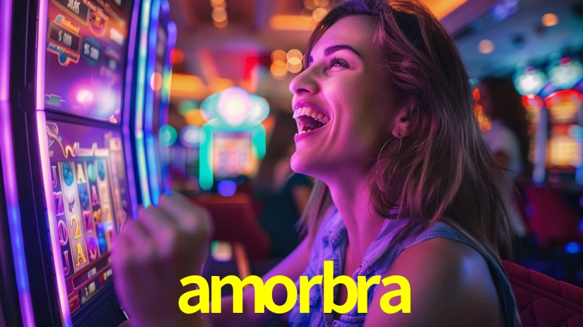 amorbra,amorbra bet